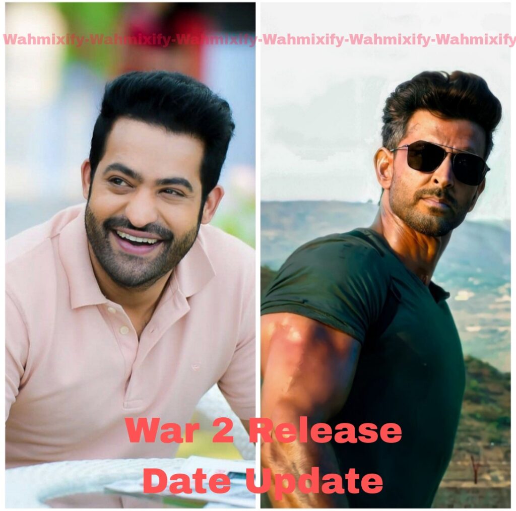 1742539165569-1024x1014 War 2 Release Date Is Confirmed ! Hrithik Roshan And J.r Ntr Movie To Release On This Date